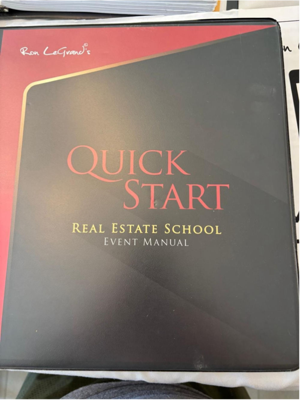 Ron LeGrand Real Estate School Quick Start Event Manual Binder #E52